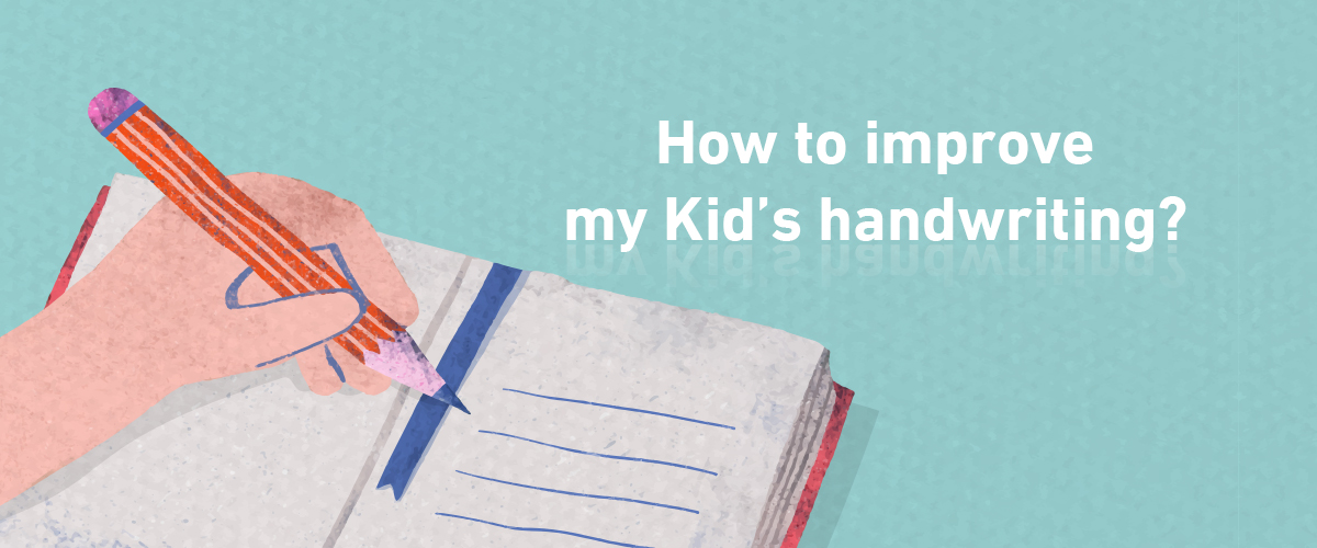 How-to-improve-my-Kid’s-handwriting